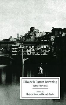 Elizabeth Barrett Browning: Selected Poems