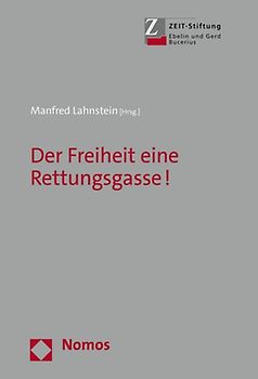 Der Freiheit eine Rettungsgasse!