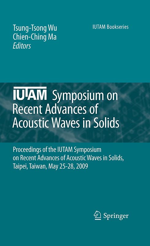 IUTAM Symposium on Recent Advances of Acoustic Waves in Solids
