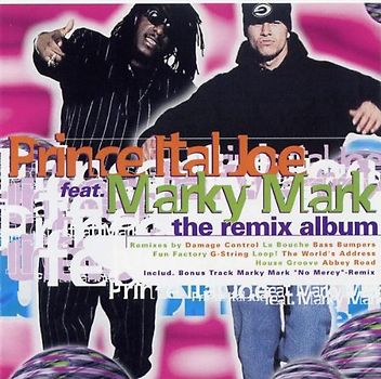 Prince Ital Joe&Marky Mark - The Remix Album