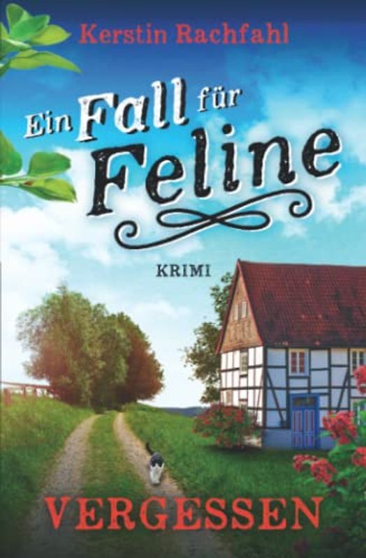 Ein Fall für Feline - Vergessen