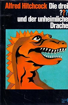 Die drei ???: und der unheimliche Drache - Alfred Hitchcock [Gebundene Ausgabe]