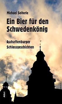 Ein Bier für den Schwedenkönig