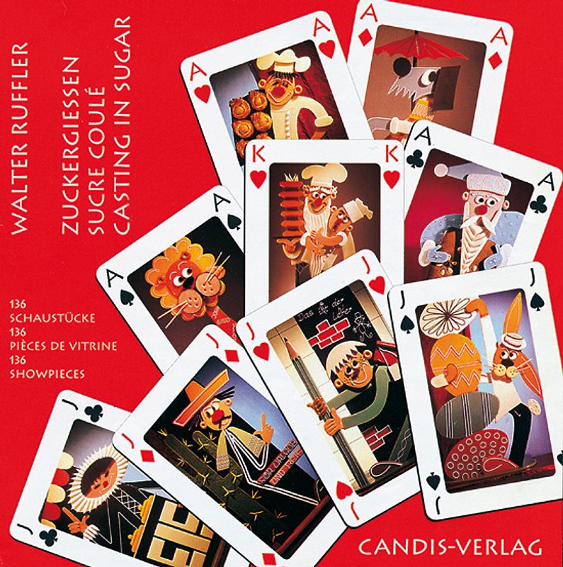 Zuckergiessen /Sucré Coulé /Casting in Sugar