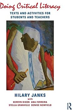 Doing Critical Literacy: Texts and Activities for Students and Teachers (Language, Culture, and Teaching Series)