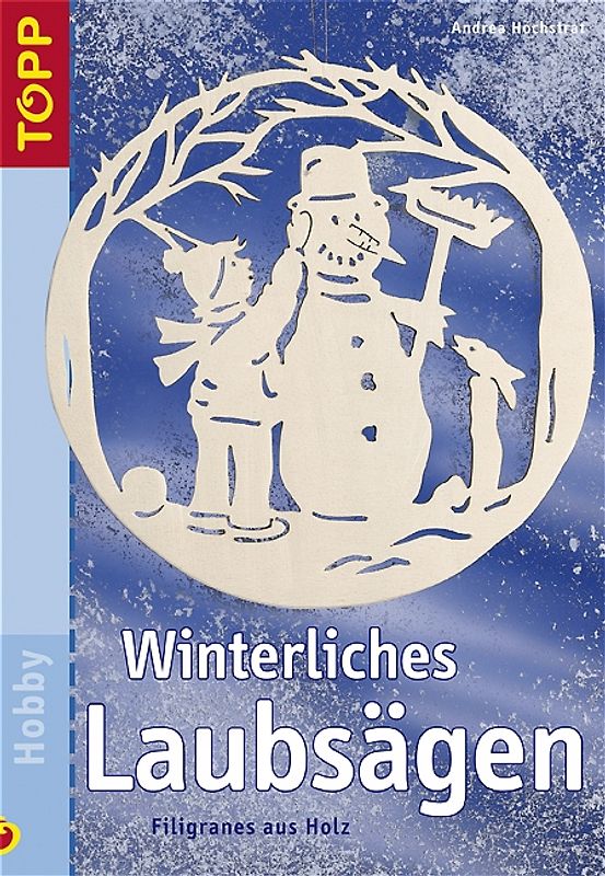 Winterliches Laubsägen