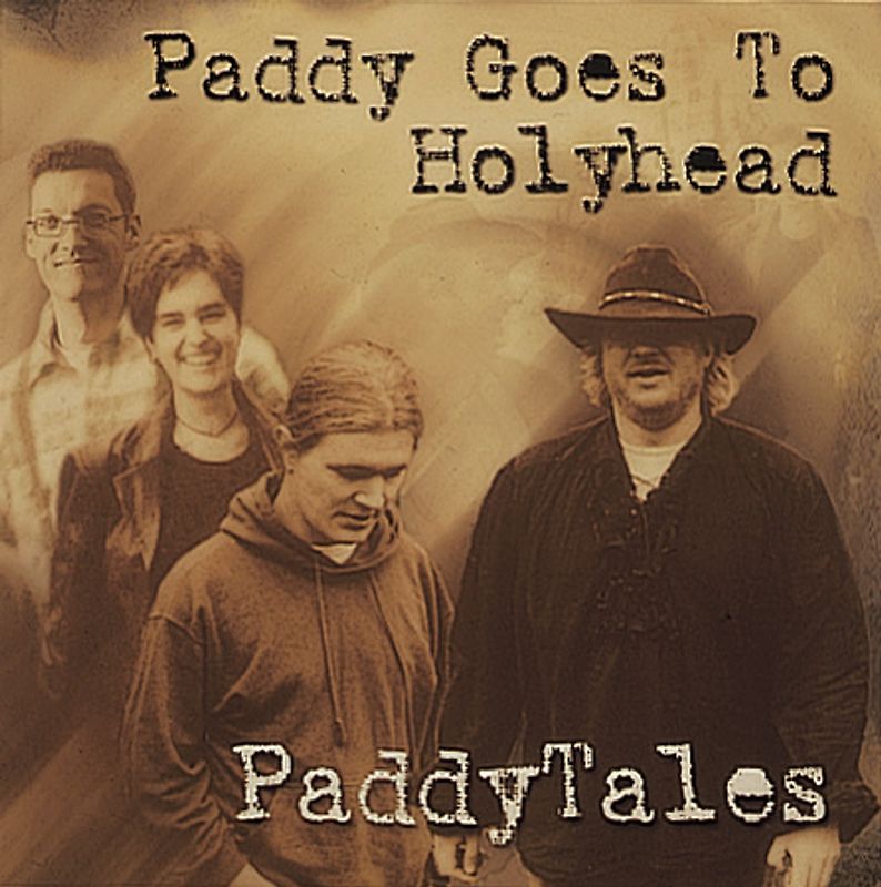 Paddy Goes to Holyhead - Paddy Tales