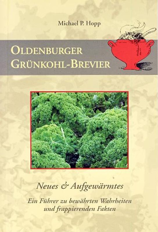 Oldenburger Grünkohl-Brevier