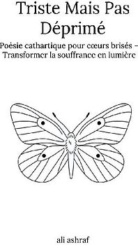 Triste Mais Pas Déprimé