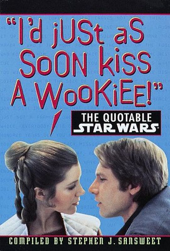 The Quotable Star Wars - Stephen J. Sansweet
