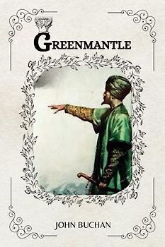 Greenmantle by John Buchan