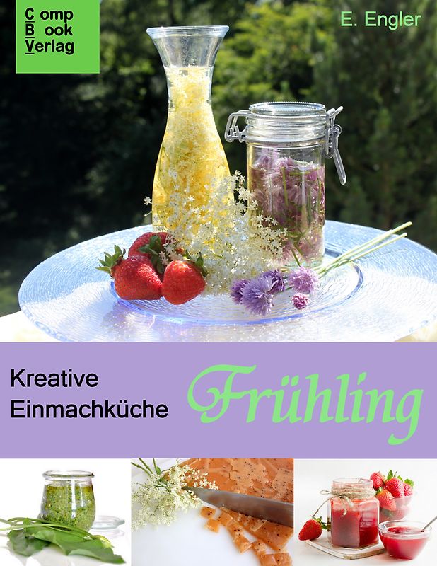 Kreative Einmachküche: Frühling