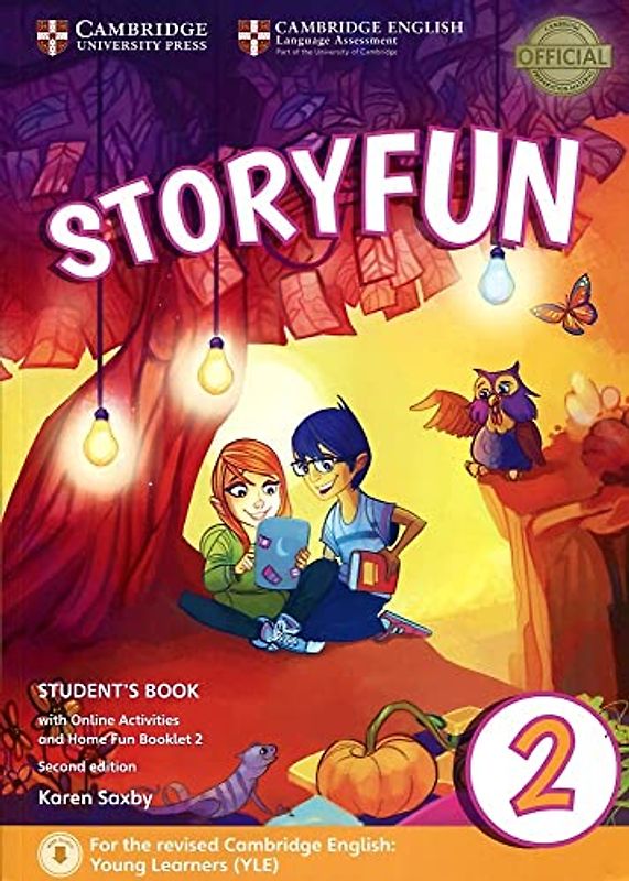 Storyfun for Starters Level 2 Student's Book with Online Activities and Home Fun Booklet 2: For the revised Cambridge English: Young Learners (YLE)