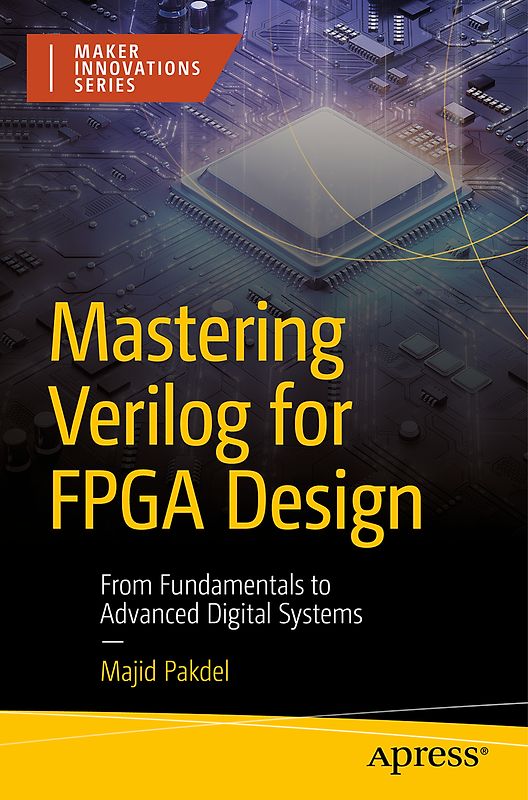 Mastering Verilog for FPGA Design
