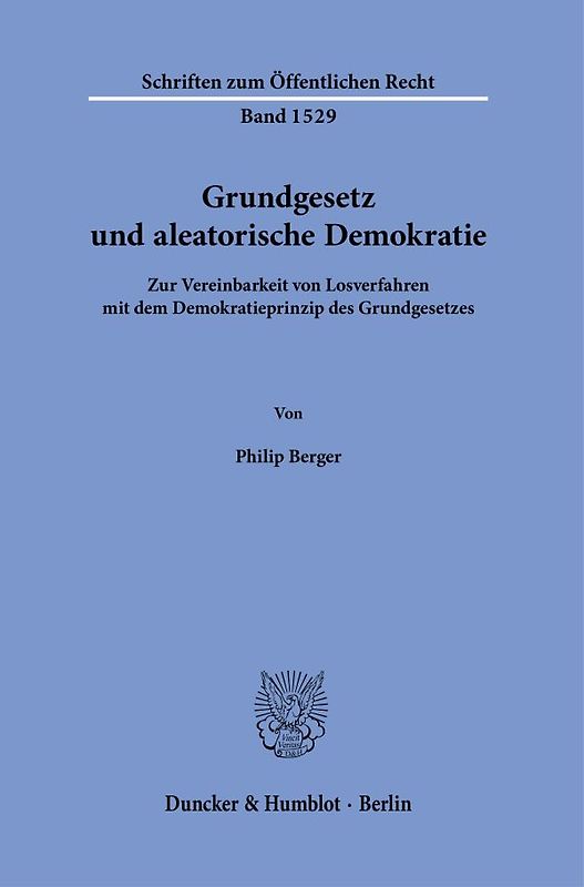 Grundgesetz und aleatorische Demokratie.