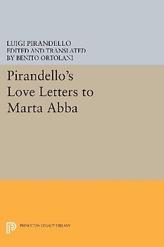 Pirandello's Love Letters to Marta Abba
