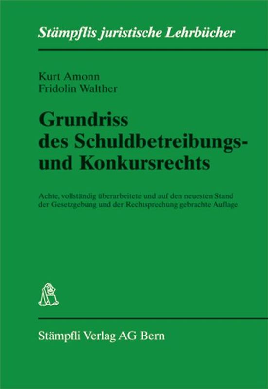 Grundriss des Schuldbetreibungs- und Konkursrechts