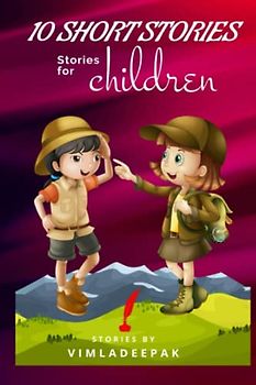10 SHORT STORIES (FUN STORIES FOR CHILDREN)