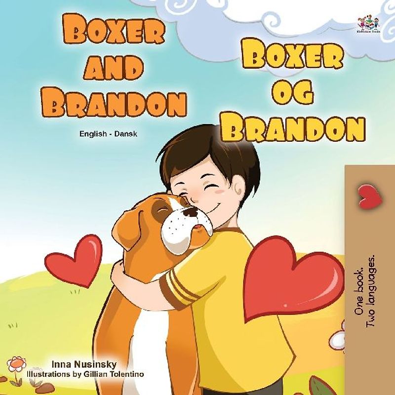 Boxer and Brandon (English Danish Bilingual Book for Kids)