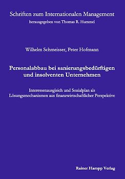 Personalabbau bei sanierungsbedürftigen und insolventen Unternehmen