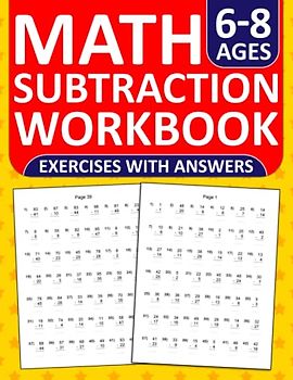 Subtraction Workbook For Kids Ages 6-8: Subtraction Practice Workbook For 1st and 2nd Grades With Answers Key - One Digit and Two Digit | Subtraction ... Exercises Book For Classroom and Homeschool