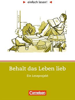 Einfach lesen! - Leseprojekte - Leseförderung ab Klasse 5 - Niveau 3