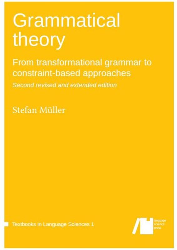 Grammatical theory / volume 1