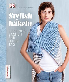 Stylish häkeln