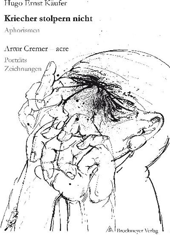 Kriecher stolpern nicht.