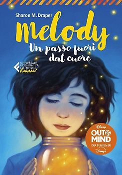 Melody. Un passo fuori dal cuore