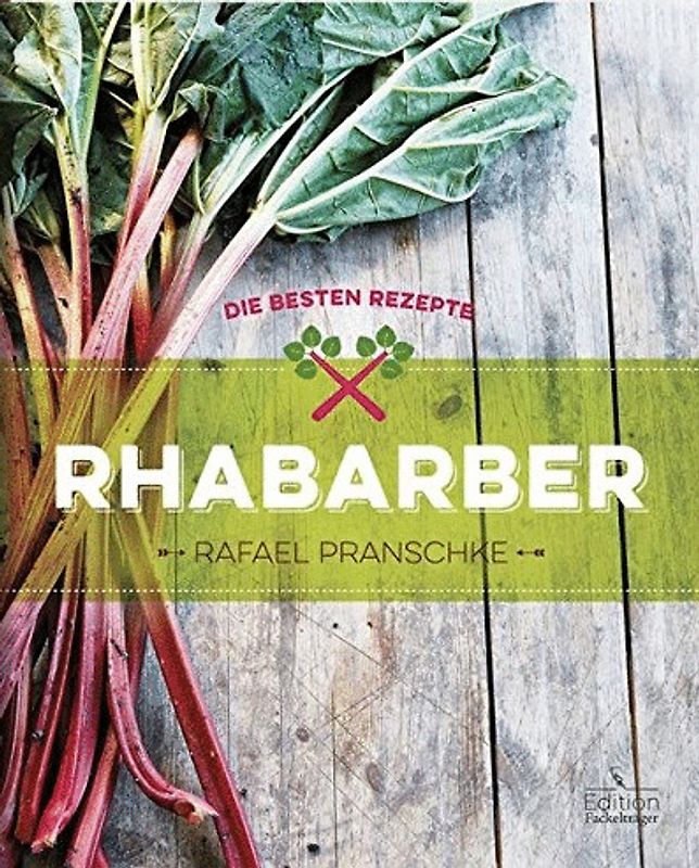 Rhabarber - Die beste Rezepte
