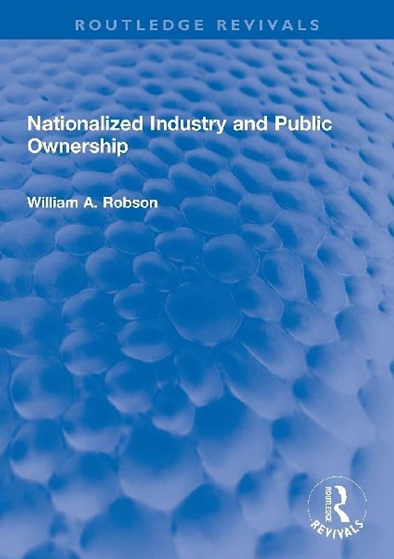 Nationalized Industry and Public Ownership