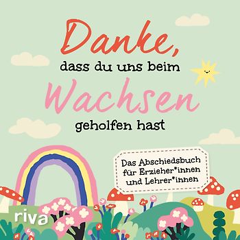 Danke, dass du uns beim Wachsen geholfen hast