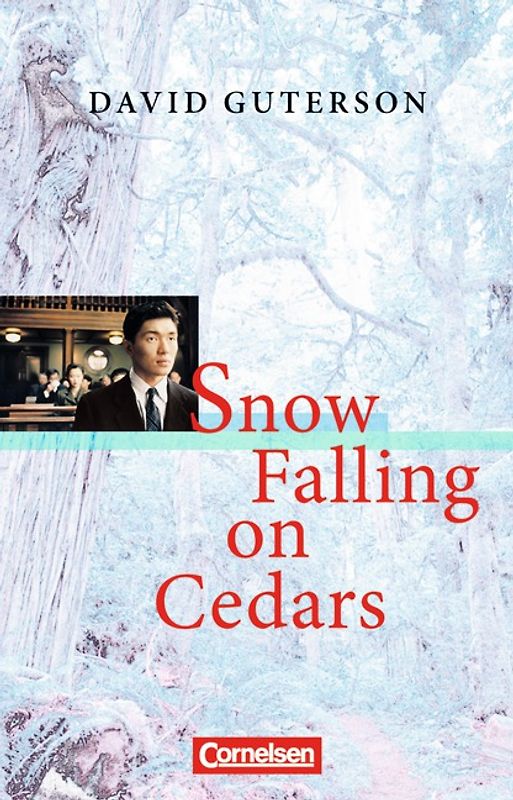 Cornelsen Senior English Library - Literatur / Ab 11. Schuljahr - Snow Falling on Cedars