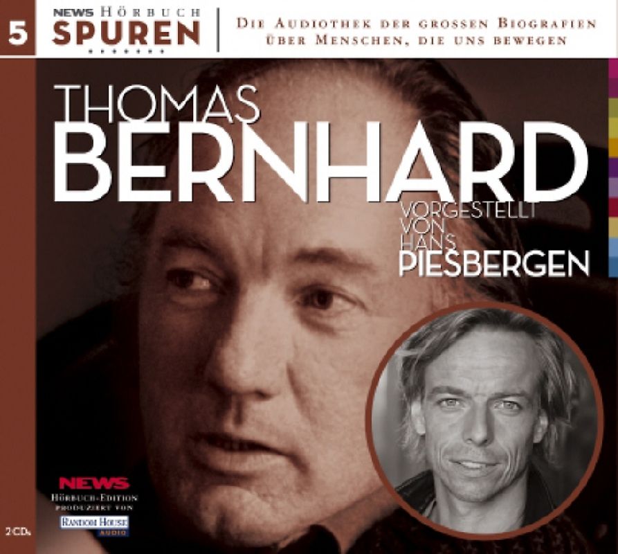 Spuren - Menschen, die uns bewegen: Thomas Bernhard - Die Ursache
