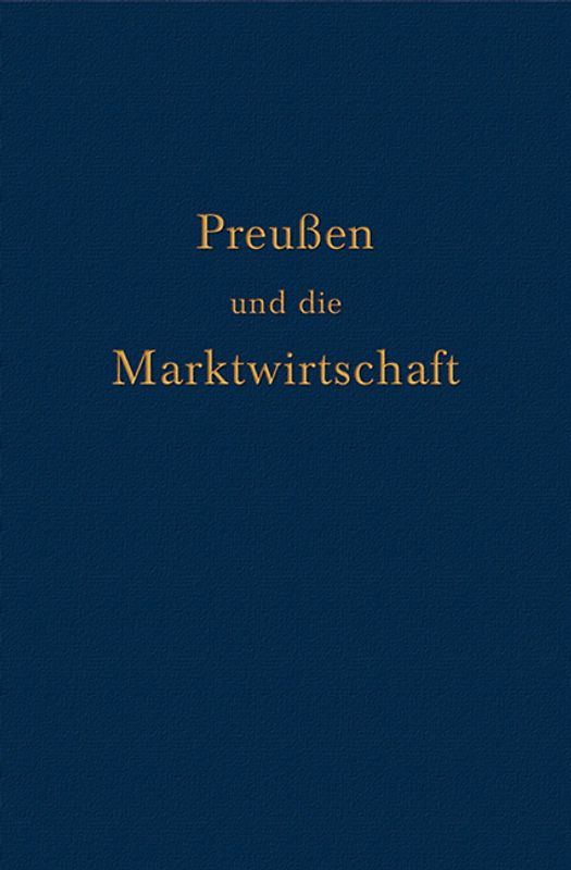Preußen und die Marktwirtschaft
