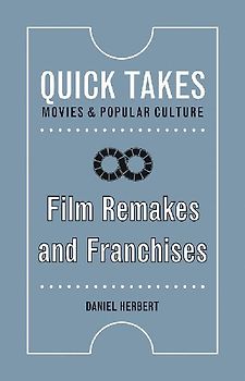 Film Remakes and Franchises