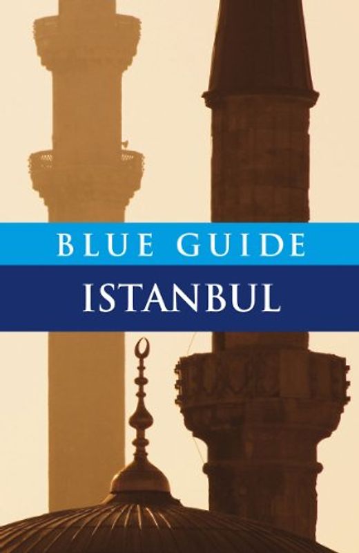 Blue Guide Istanbul