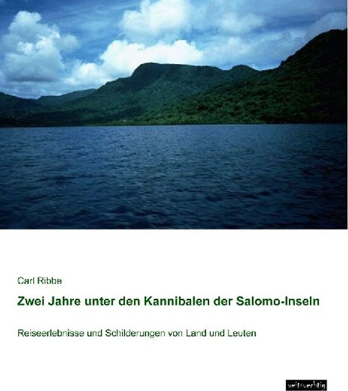 Zwei Jahre unter den Kannibalen der Salomo-Inseln