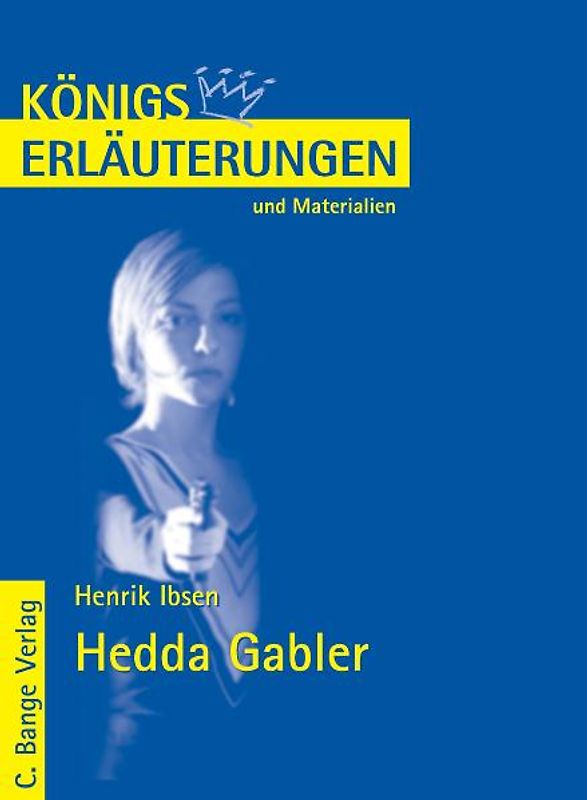 Hedda Gabler von Henrik Ibsen.