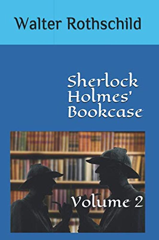 Sherlock Holmes' Bookcase: Volume 2
