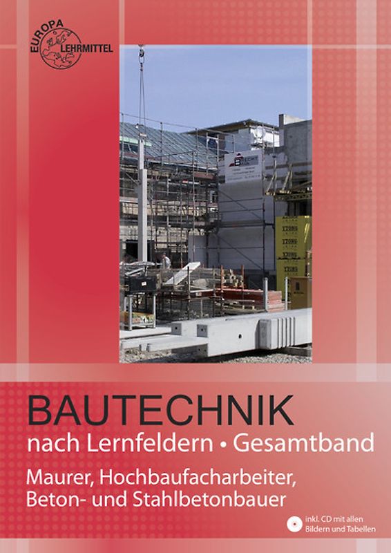 Bautechnik nach Lernfeldern Gesamtband