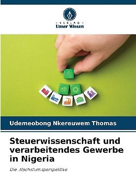 Steuerwissenschaft und verarbeitendes Gewerbe in Nigeria