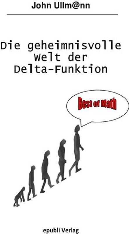 Die geheimnisvolle Welt der Delta-Funktion