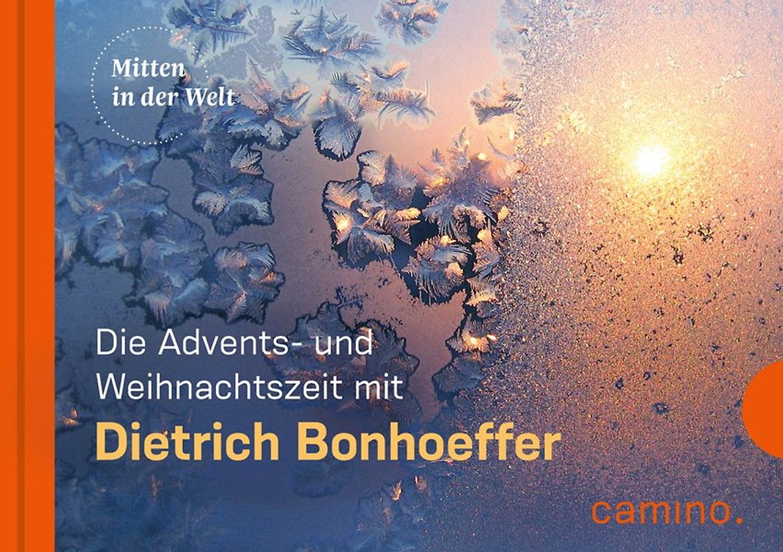 Die Advents- und Weihnachtszeit mit Dietrich Bonhoeffer