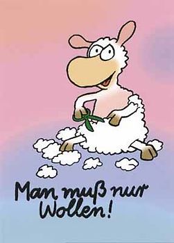 Man muss nur wollen! - Schäfchenposter
