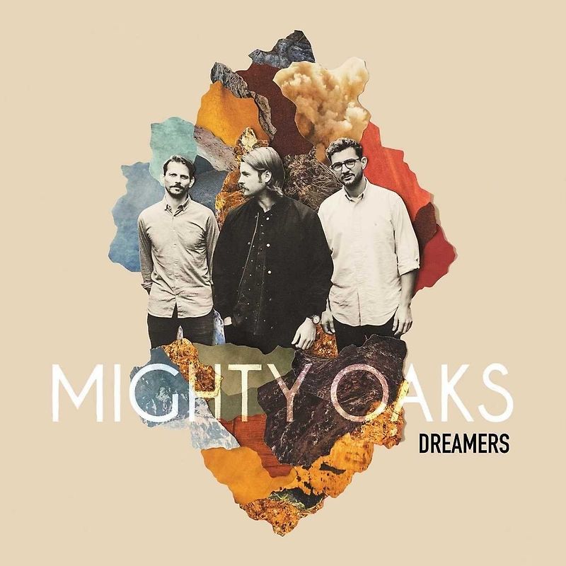 Dreamers - Mighty Oaks [CD Digipak]