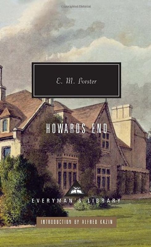 Howards End (Everyman's Library Classics & Contemporary Classics) - E. M. Forster