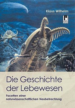 Die Geschichte der Lebewesen