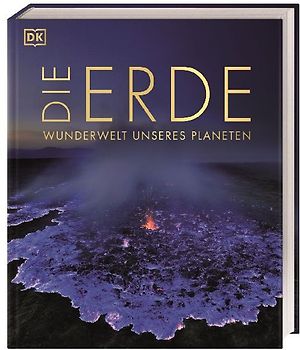 Die Erde - Wunderwelt unseres Planeten